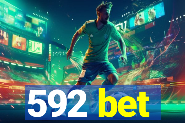 592 bet